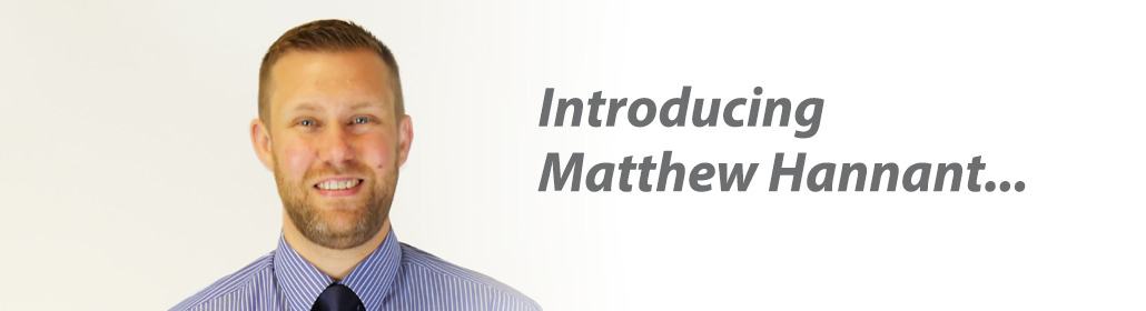 Introducing Matthew Hannant